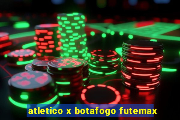 atletico x botafogo futemax